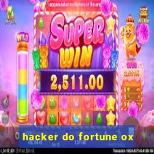 hacker do fortune ox